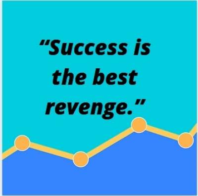 success is the best revenge status