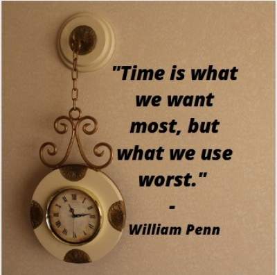 time quotes by William Penn