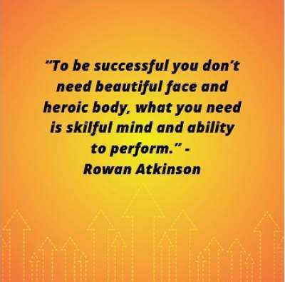 to be successful status quotes by Rowan Atkinson