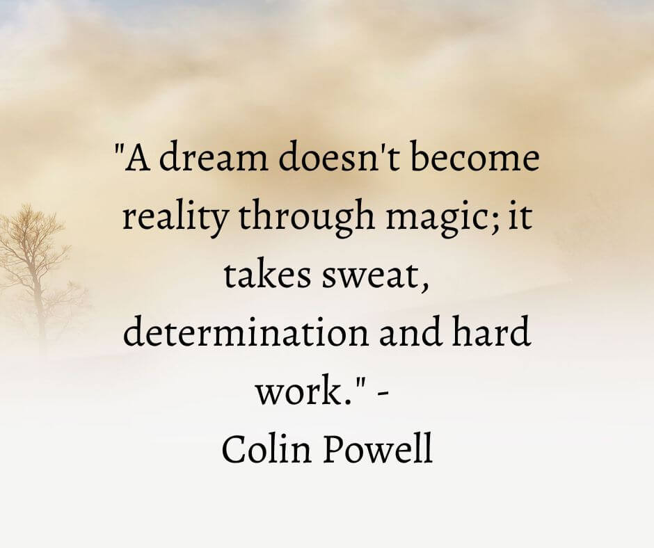 quotes on dream by Colin Powell