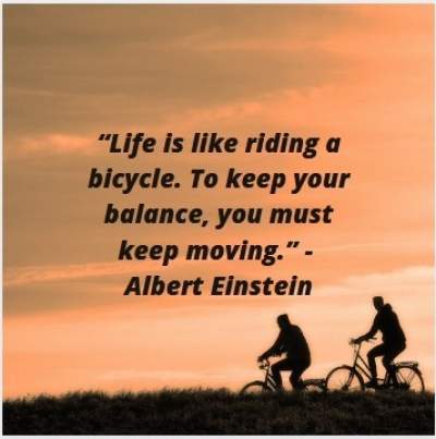 Inspirational life is like riding a bicycle