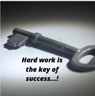 Status on hard work is the key to success