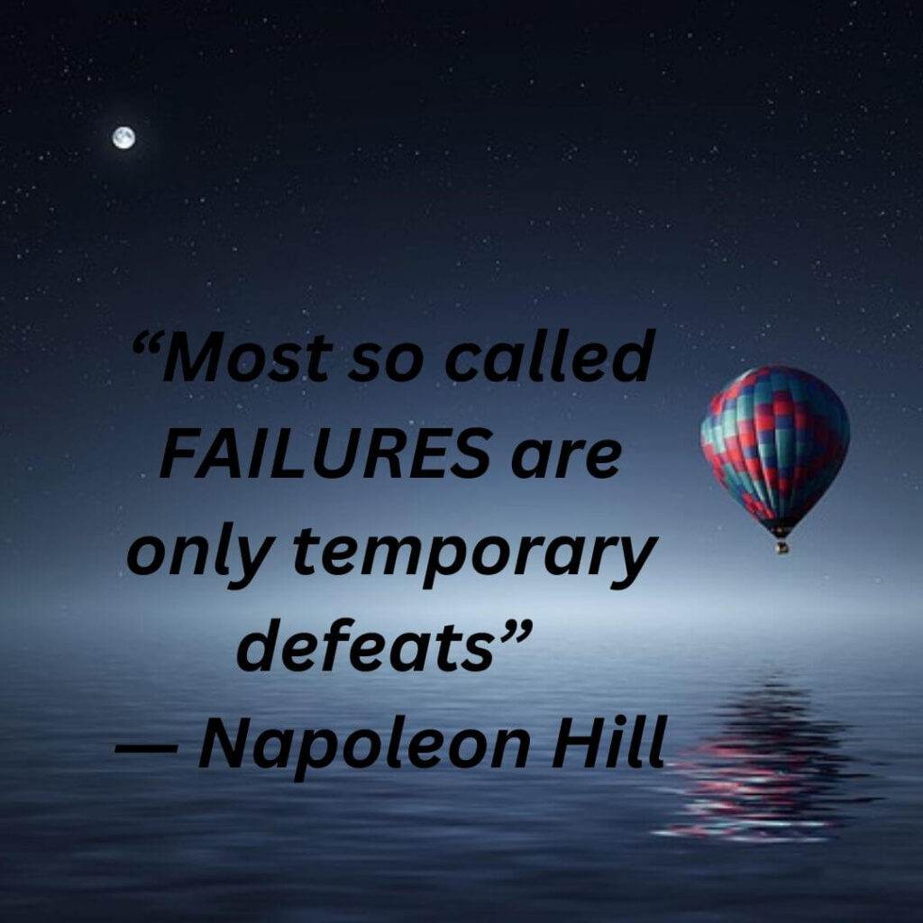 Napoleon Hill quotes on failures are temporary