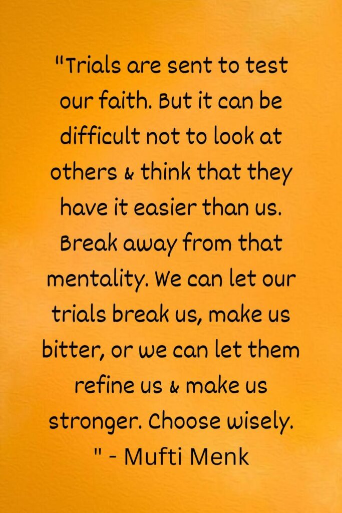 quote on trial by Mufti Menk
