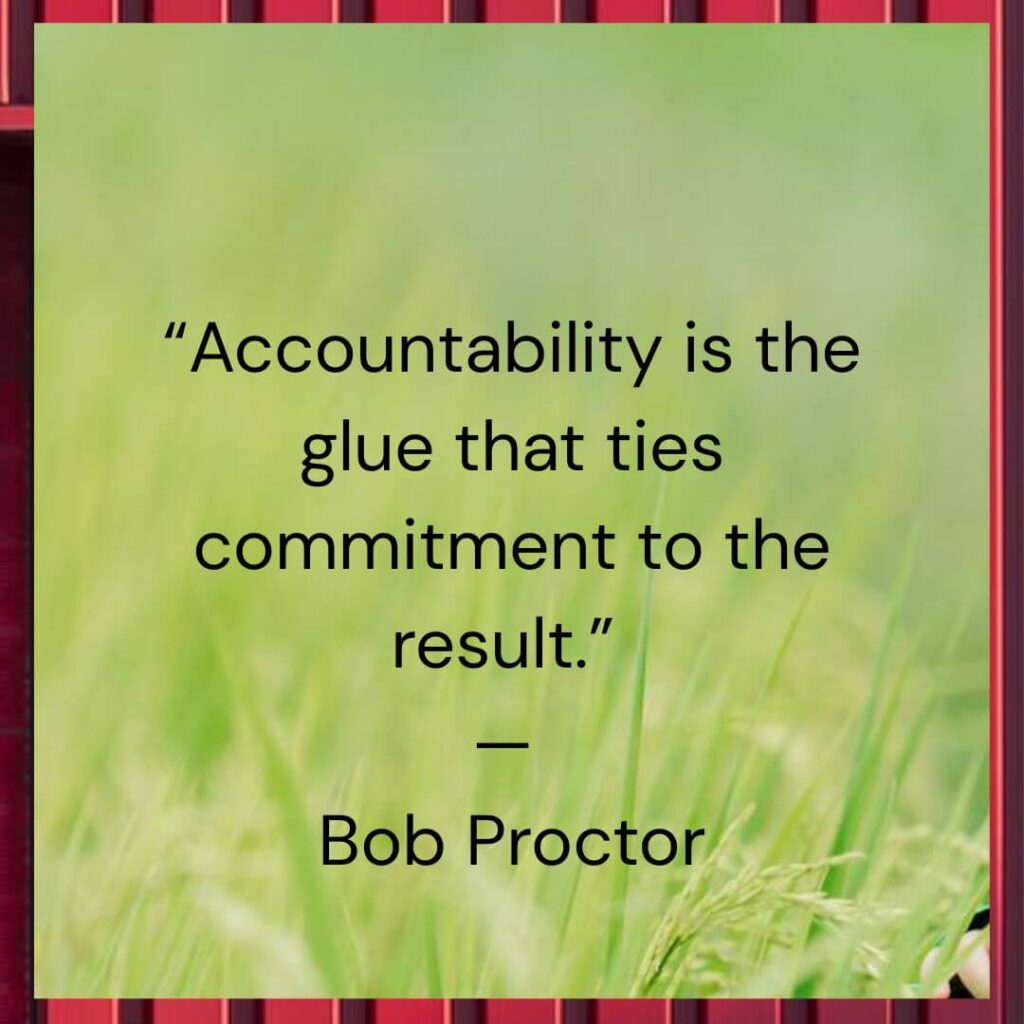 accountability quotes for leaders by Bob Proctor