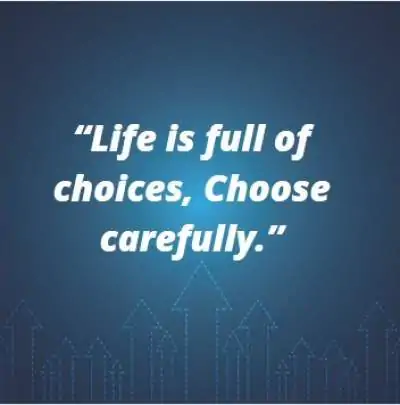 status quotes on choices in life