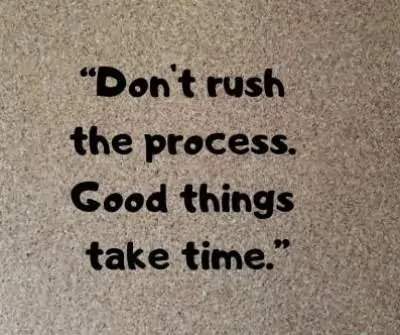 good things take time status quotes fro fb and whatsapp
