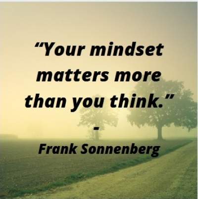 inspirational quotes on mindset by Frank Sonnenberg