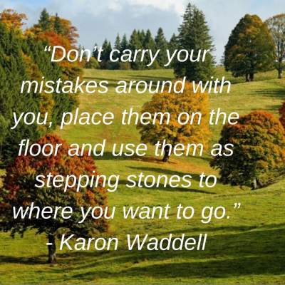 inspirational quotes on mistakes by Karon Waddell