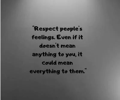 respect feelings status quotes