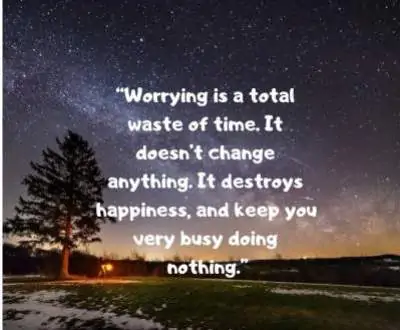 inspirational don't worry staus quotes