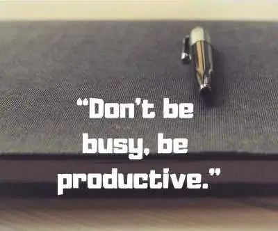 status quotes on being busy and productive