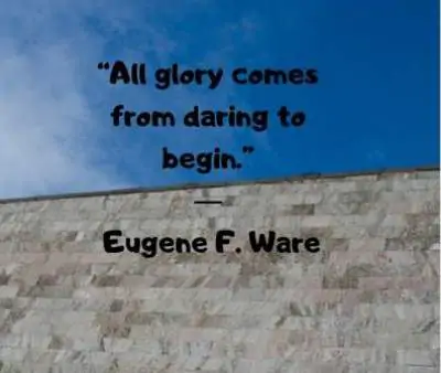 motivational daring status quotes by eugene f ware
