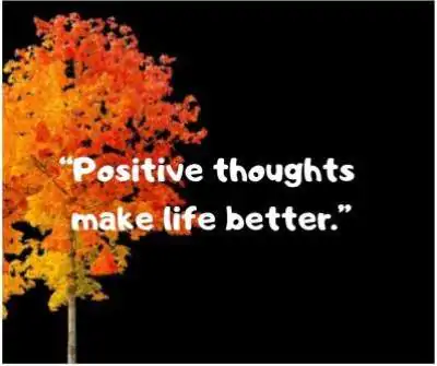 positive thoughts about life