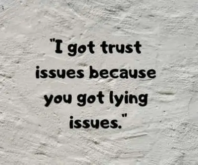 whatsapp status quote on i got trust issue