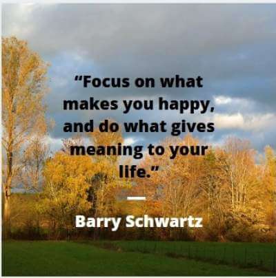 happy life quotes by Barry Schwartz