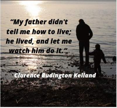 quotes on father by son Clarence Budington Kelland