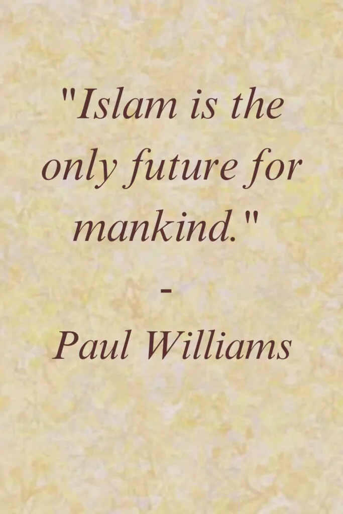 islam is the future for mankind quote