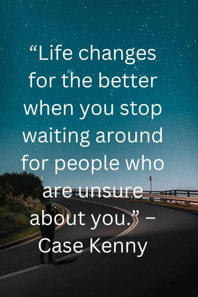 stop waiting around quotes