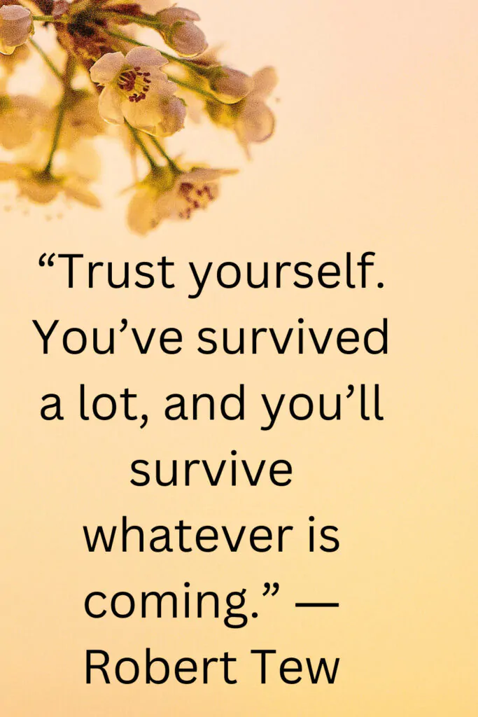 robert tew quotes trust yourself