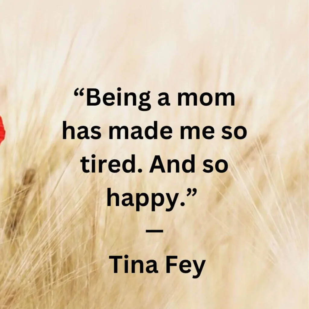 being mom short quotes