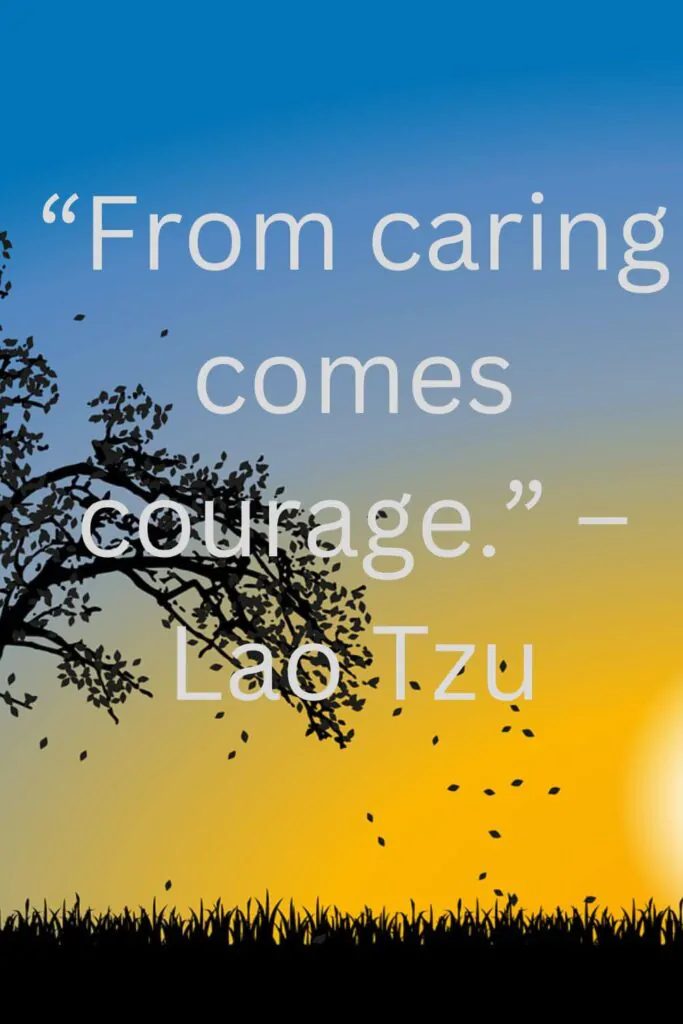 caring builds courage