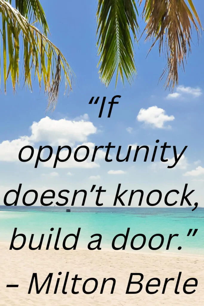 most famous quote on opportunity