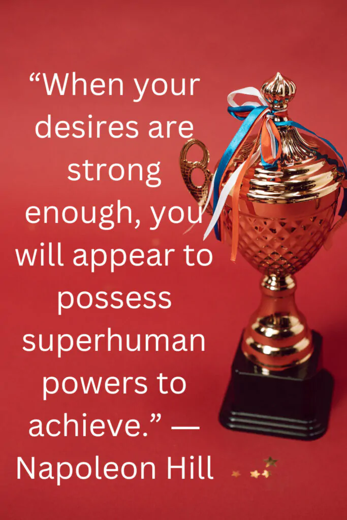 napoleon hill desire quote