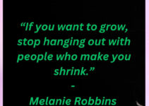 Melanie Robbins quotes on how to grow