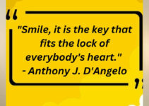 smile is the key quote by Anthony J. D'Angelo