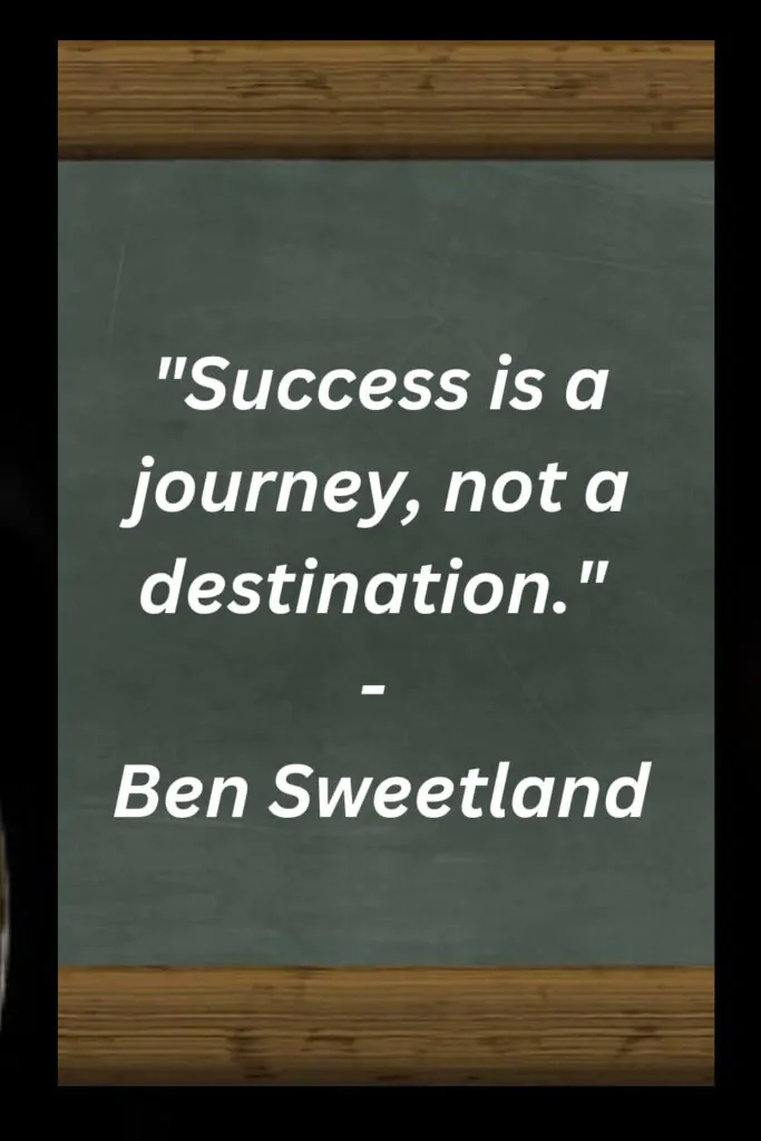 success is a journey not a destination quote