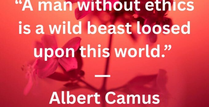 albert camus quotes about ethics