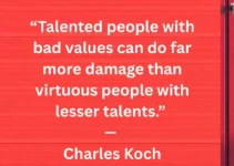 Charles Koch's quote on integrity and talent