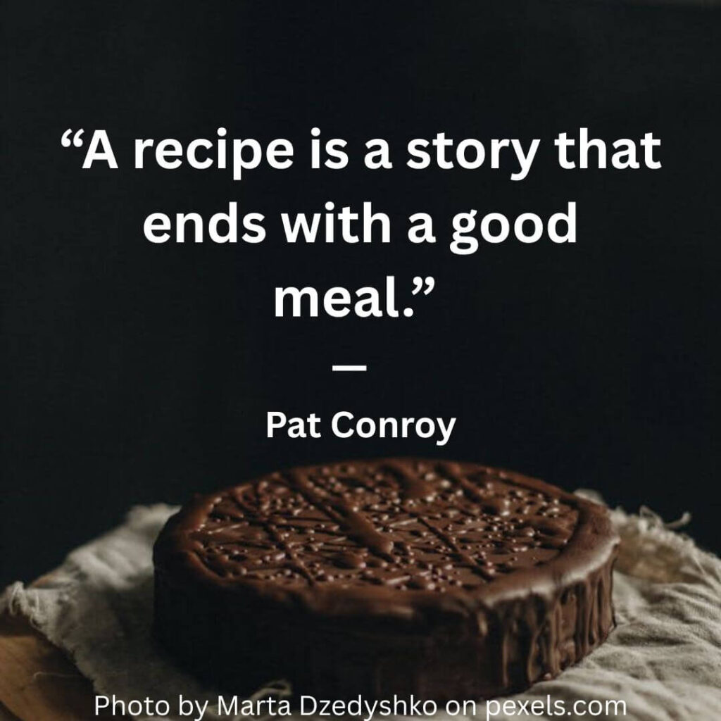 recipe is a story quote