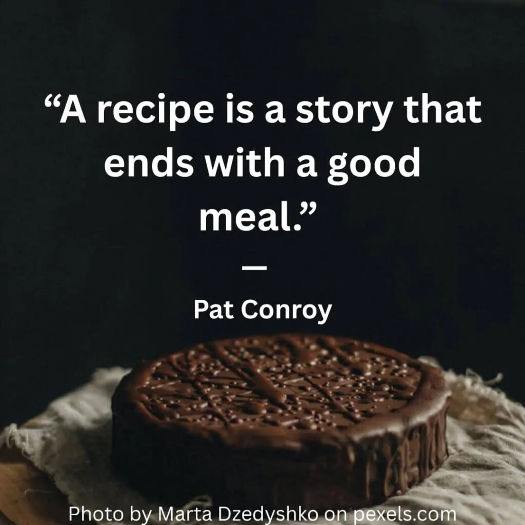 recipe is a story quote