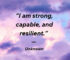 i am strong capable and resilient positive affirmation quote