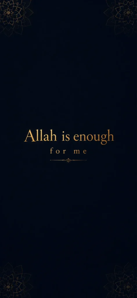 Minimal dark Islamic wallpaper with gold text “Allah is enough for me” and subtle geometric pattern